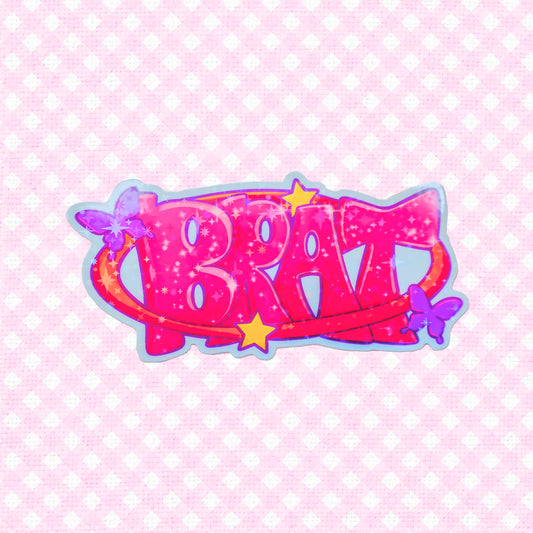 Bright pink holographic vinyl sticker spelling 'Brat' with decorative butterfly accents, ideal for adding a playful and bold touch to personal belongings.