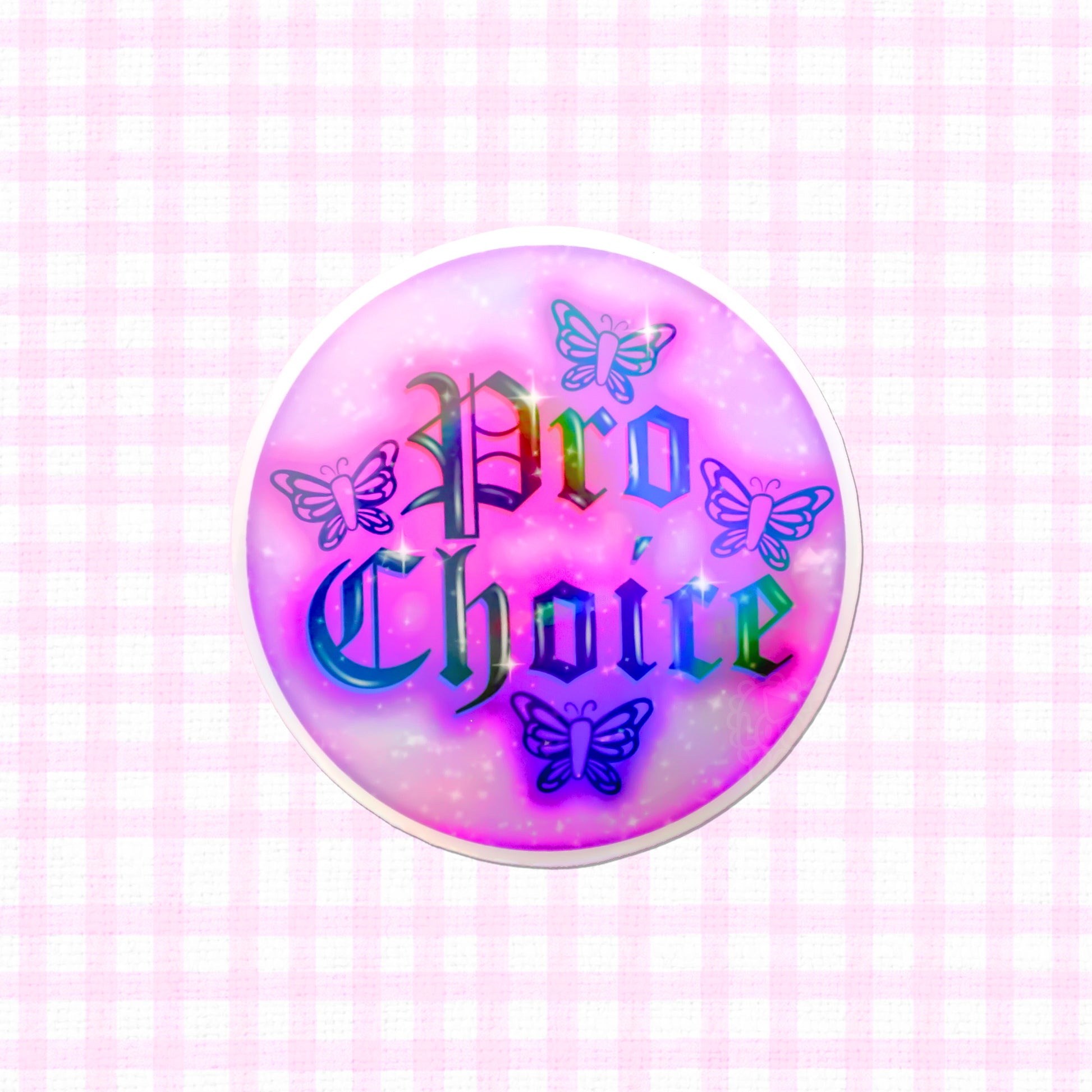 Pro-Choice holographic sticker with butterflies